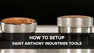 How To Setup Saint Anthony Industries Tools