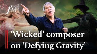 'Wicked' composer Stephen Schwartz breaks down his iconic 'Defying Gravity' | Classic FM