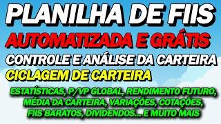 PLANILHA AUTOMATIZADA DE FIIS GRÁTIS, COMPLETA, ANÁLISE E GERÊNCIA DE CARTEIRA