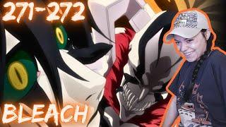 YOU WOKE THE BEAST!! | Bleach Episode 271 and 272 Reaction!