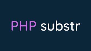 PHP SUBSTR