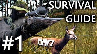 Der ULTIMATIVE DayZ Anfänger Guide - Der ideale Start #1