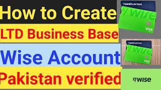 How Create Wise Account Verifed 2024/ How to Create Uk LTD Business Base Wise Account