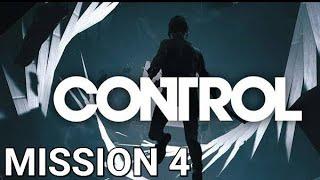 CONTROL Gameplay Walkthrough / No Commentary- Mission 4