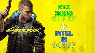 Cyberpunk 2077 | Benchmark | i5 9400f | RTX 2060Super | 16GB RAM #cyberpunk2077