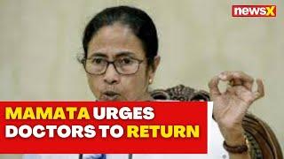 Kolkata Rape Case | CM Mamata Banerjee Urges Doctors to End Protests | NewsX