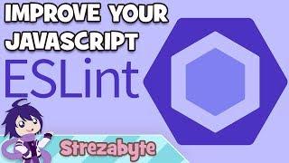 ESLint: Make Your JavaScript Consistent and Catch Bugs Before Production! [What the Stack]