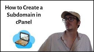 How to Create a Subdomain in cPanel 2020