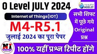 M4R5 internet of things Paper July 2024 |m4r5 question paper 2024 |o level m4 r5 important questions