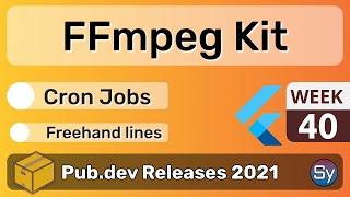 Flutter FFmpeg Kit, Cron Jobs & Co. - 40 - PUB.DEV RELEASES