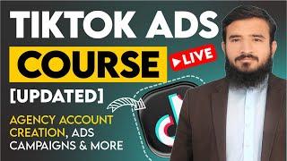 TikTok Ads Course 2024 [Updated] | TikTok Agency Account Creation