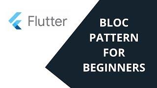 BloC pattern for Beginners: 1