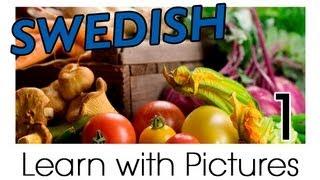 Learn Swedish Vocabulary with Pictures - Get Your Vegetables!