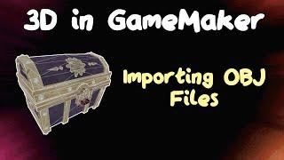 Importing 3D Object Files in GameMaker