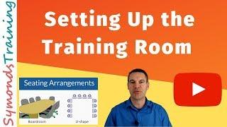 How to Set Up a Classroom, Training Room or Learning Environment