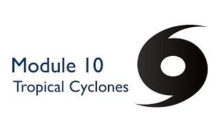 Module 10 - Tropical Cyclone Disasters