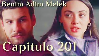 Benim Adım Melek (Mi nombre es Melek) - Capítulo 201 | Eshat Reviews