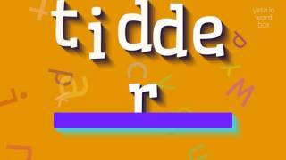 TIDDER - HOW TO PRONOUNCE IT? #tidder