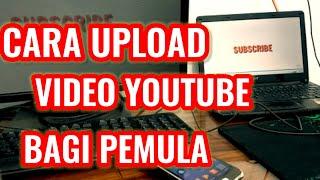 CARA UPLOAD VIDEO YOUTUBE DI PC MAUPUN LAPTOP | CARA MENDAPATKAN UANG DARI YOUTUBE