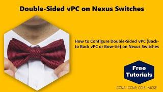 Double-Sided vPC on Nexus Swithes