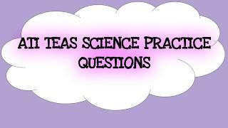 ATI TEAS Science Practice Exam Questions PART 2