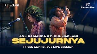 AXL RAMANDA FEAT. DUL JAELANI - SEJUJURNYA | LIVE AT PRESS CONFERENCE MINI ALBUM "RAMA"