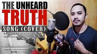 THE UNHEARD TRUTH SONG COVER | CHALLENGE BY MARVIN ORTIZ