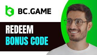 How To Redeem Bonus Code In BC Game (2024)