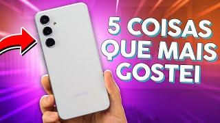 GALAXY A55!! 5 COISAS que eu MAIS GOSTEI no MONSTRINHO da SAMSUNG!!