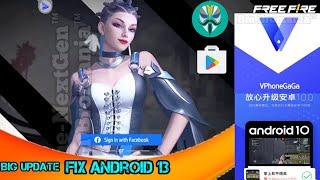 UPDATE ! VPHONEGAGA 10 Fix Android 13 - Many Devices