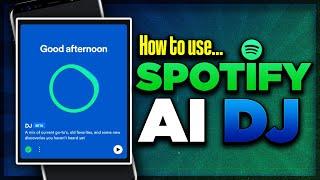How to Access & Use the SPOTIFY AI DJ! - Full Beginners Guide
