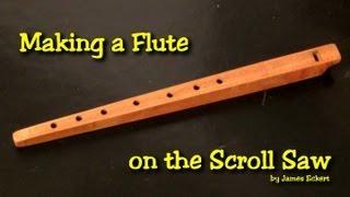 Making a Wooden Flute