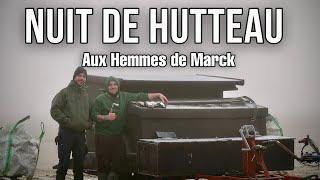 Nuit de Hutteau aux Hemmes de Marck ! - Romain Chasse Passion