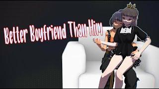 [MMD] Better Boyfriend Than Him (Original Motion)