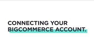 BigCommerce for WordPress Tutorial: Connecting an Existing BigCommerce Account