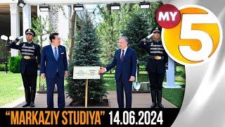 "Markaziy studiya" ko'rsatuvi 14.06.2024