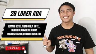 Lowongan Kampi Hotel, Shangrila Hotel, Hartono, Driber, Security,  Photographer dan Content Creator