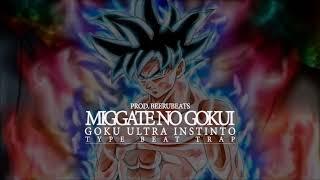 Migatte No Gokui - Goku Ultra Instinto Type Beat Trap (Prod. BeeruBeats)