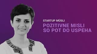 Start:up Müsli: Pozitivne misli so pot do uspeha