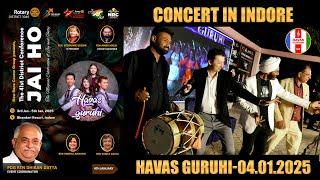 CONCERT in Indore /  HAVAS guruhi  / Rotary international district 3040 / INDIA 04.01.2025