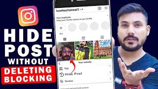 Hide Instagram Post from Someone Without Deleting or Blocking | Instagram Post Hide Kaise Kare