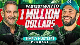 This is the FASTEST WAY to 1 million dollars | Grant Cardone