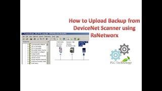 DEVCIENET UPLOAD | RSNetworx #myPLCTechnology