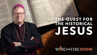 The Quest for the Historical Jesus