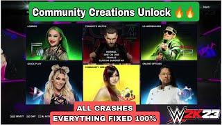 How to FIX Community Creations in WWE 2K23 | FIX and Unlock Everything | Community Creations Crashes