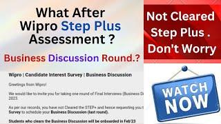 Wipro Step Plus Assessment Updates| What after Step plus Assessment ,Business Discussion Round ?