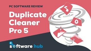 DUPLICATE CLEANER Pro 5 - REVIEW - WALKTHROUGH - SOFTWARE HUB - DELETE DUPLICATE FILES