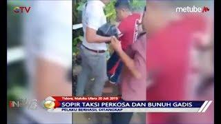 Pelaku Pemerkosaan & Pembunuhan Gadis di Tidore Ditangkap, Ternyata Seorang Sopir Taksi - BIP 21/07