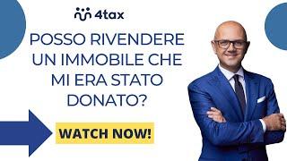 IMMOBILE DONATO: POSSO RIVENDERLO?