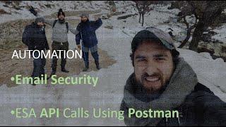 Fetching message tracking logs using POSTMAN - Email security CISCO ESA